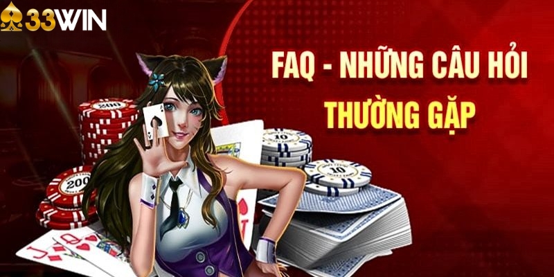 Giải đáp các thắc mắc xoay quanh nhà cái 33WIN