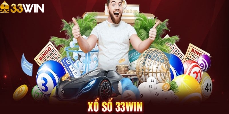 Xổ số 33WIN hấp dẫn và tiện lợi