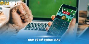 Kèo tỷ số chính xác